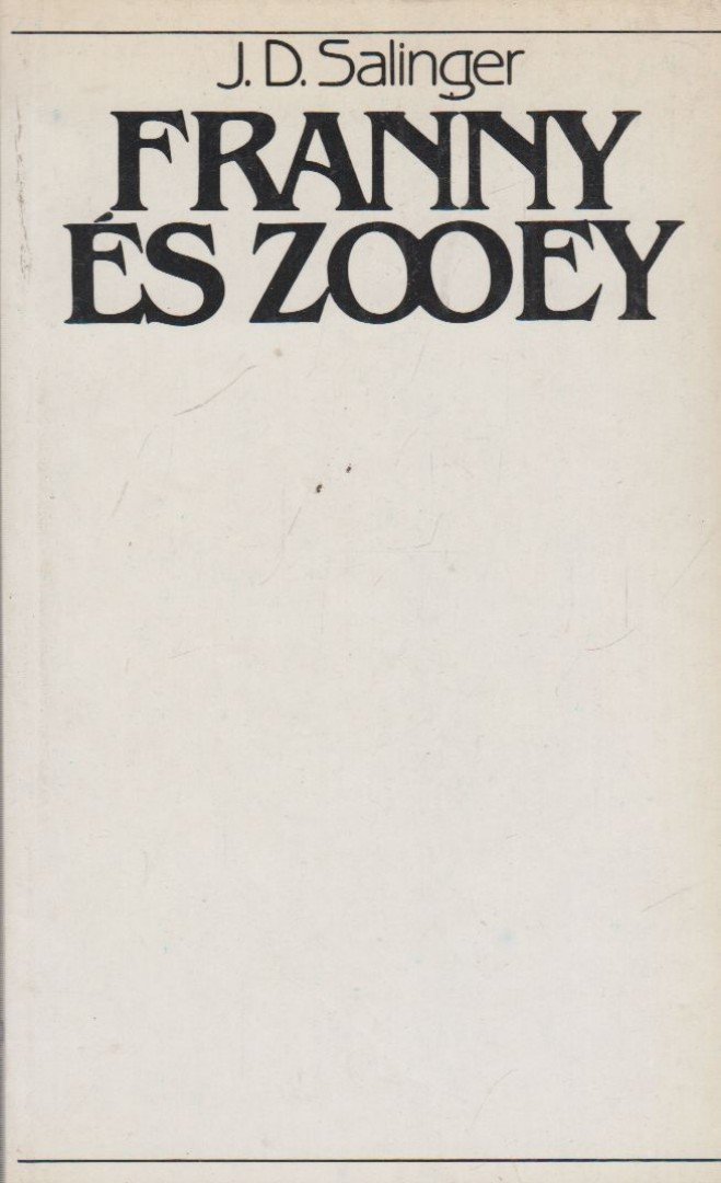Jerome David Salinger - Franny és Zooey [antikvár]