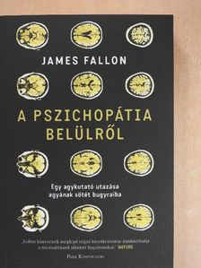 James Fallon - A pszichopátia belülről [antikvár]