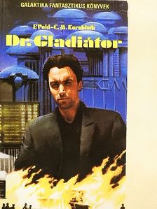 C. M. Kornbluth - Dr. Gladiátor [antikvár]