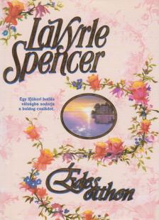 Spencer, LaVyrle - Édes otthon [antikvár]