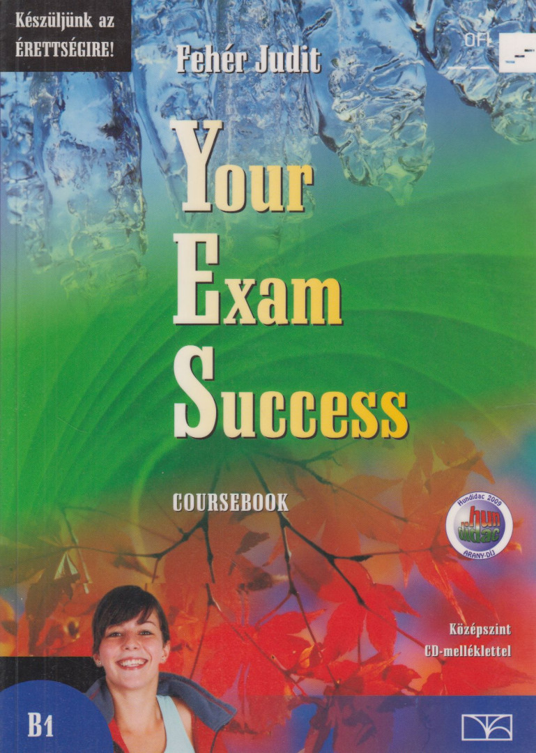 Fehér Judit - Your Exam Success Coursebook [antikvár]