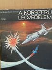 Dr. Bimbó József - A korszerű légvédelem [antikvár]