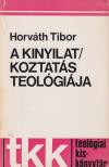 Horváth Tibor - A kinyilatkoztatás kritikája [antikvár]