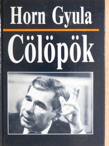 Horn Gyula - Cölöpök [antikvár]