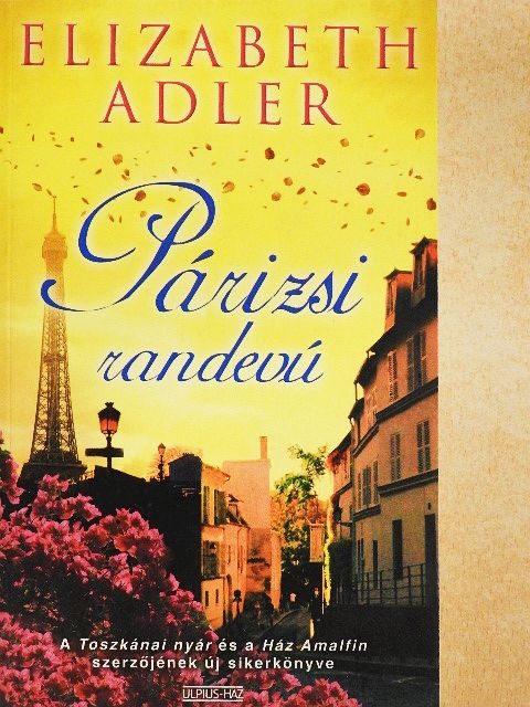 Elizabeth Adler - Párizsi randevú [antikvár]
