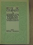 Remy de Gourmont - A szerelem fizikája [antikvár]