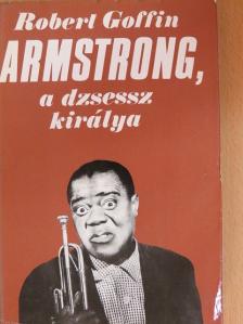 Robert Goffin - Armstrong, a dzsessz királya [antikvár]