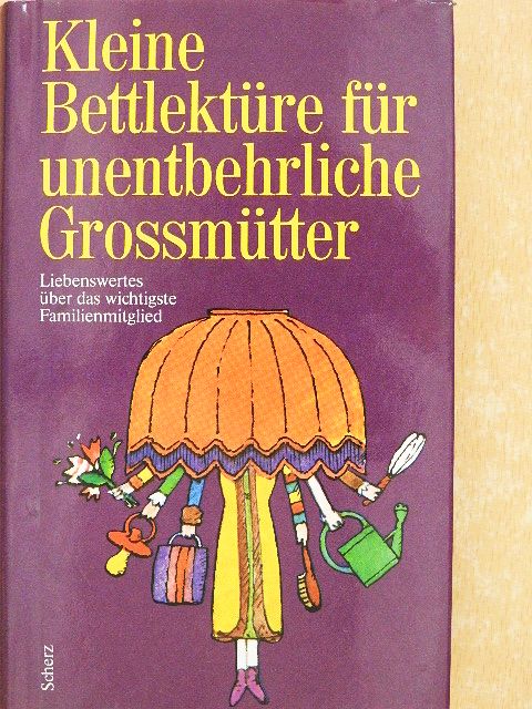 Carl Spitteler - Kleine Bettlektüre für unentbehrliche Großmütter [antikvár]