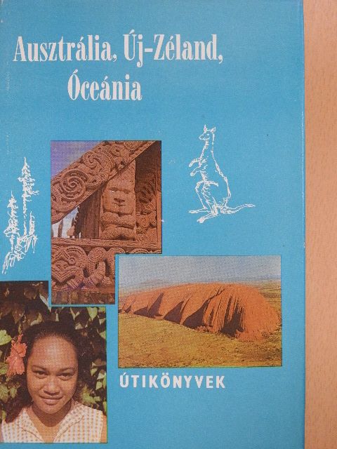 Balázs Dénes - Ausztrália, Új-Zéland, Óceánia [antikvár]
