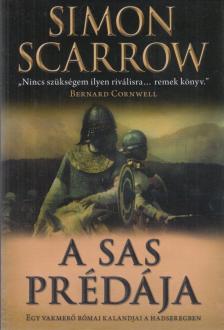 Simon Scarrow - A sas prédája [antikvár]
