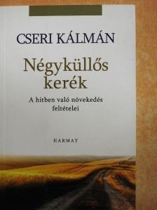 Cseri Kálmán - Négyküllős kerék [antikvár]