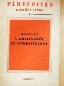 Sztálin - A kritikáról és önkritikáról [antikvár]