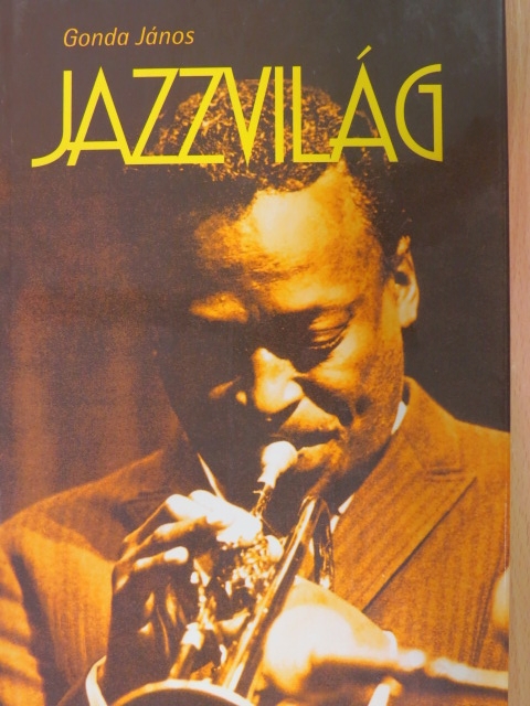 Gonda János - Jazzvilág [antikvár]