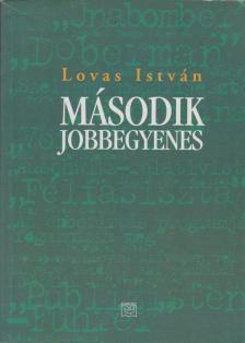 LOVAS ISTVÁN - Második jobbegyenes [antikvár]