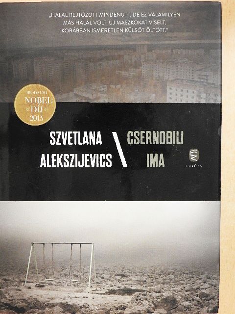 Szvetlana Alekszijevics - Csernobili ima [antikvár]