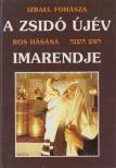 Oberlander Baruch - A zsidó újév imarendje [antikvár]