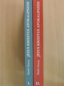 Vankó Zsuzsa - Jézus Krisztus apokalipszise I-II. [antikvár]