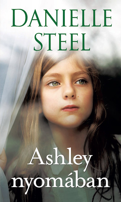Danielle Steel - Ashley nyomában [szépséghibás]