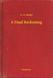 Henty G. A. - A Final Reckoning [eKönyv: epub, mobi]