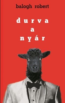 Balogh Róbert - Durva a nyár [eKönyv: epub, mobi]