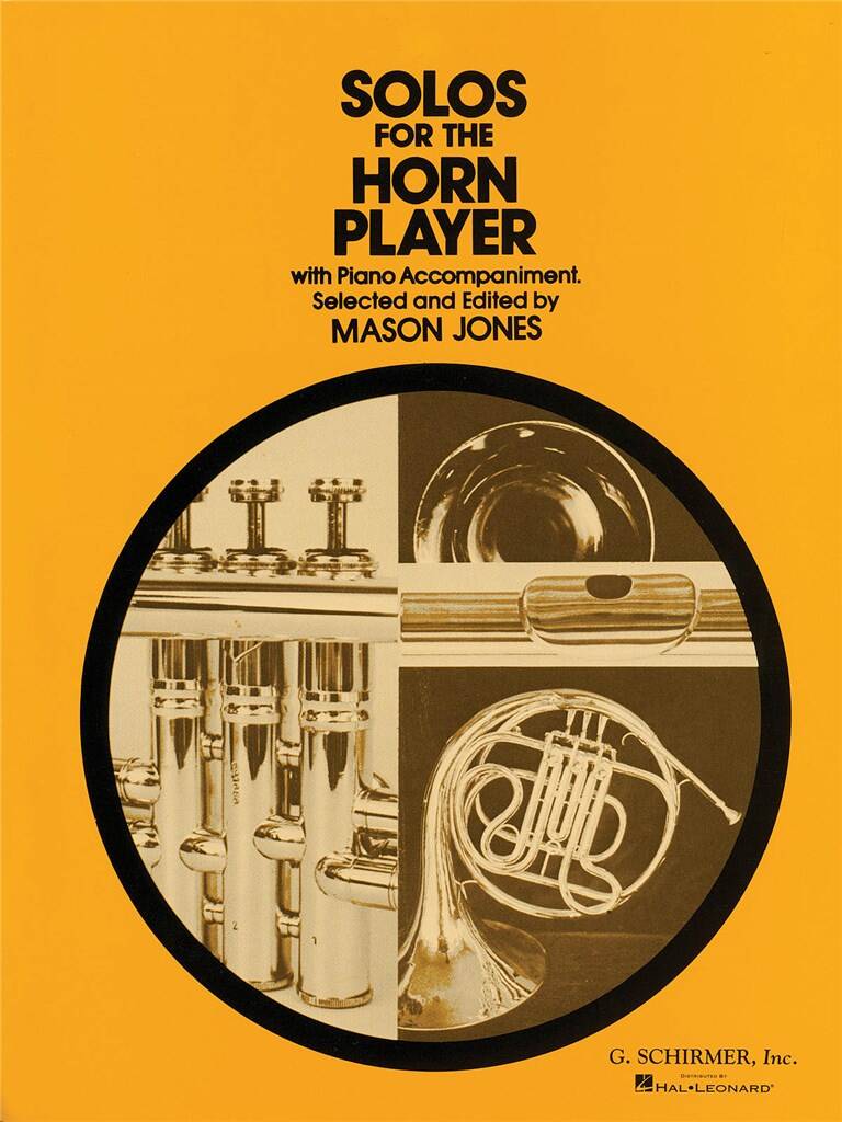 SOLOS FOR THE HORN PLAYER WITH PIANO ACC. SELECTED AND ED. BY MASON JONES