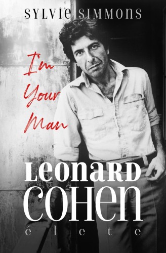 Simmons Syllvie - I'm Your Man - Leonard Cohen élete [eKönyv: epub, mobi]