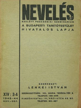 Dr. Horeczky Elemér - Nevelés 1943-44. november-december [antikvár]