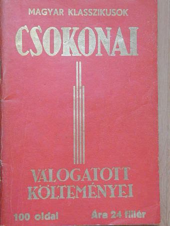 Csokonai Vitéz Mihály - Csokonai válogatott költeményei [antikvár]