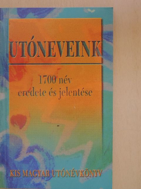 Utóneveink [antikvár]