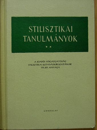 Bárczi Géza - Stilisztikai tanulmányok [antikvár]