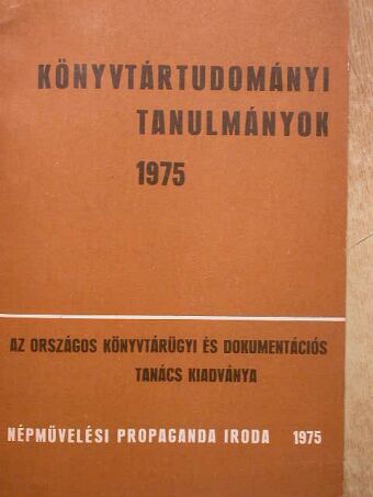 Balázs János - Könyvtártudományi tanulmányok 1975. [antikvár]