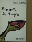 Josef Reding - Reservate des Hungers [antikvár]