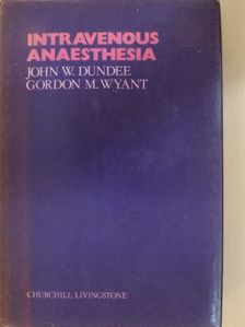 James D. Morrison - Intravenous Anaesthesia [antikvár]