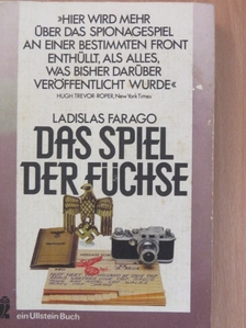 Ladislas Farago - Das Spiel der Füchse [antikvár]