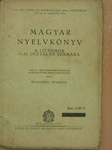 Medgyesi Marida - Magyar nyelvkönyv [antikvár]