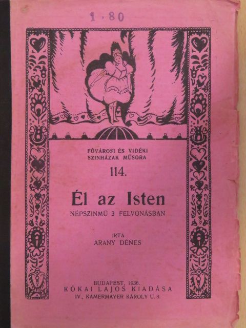 Arany Dénes - Él az Isten [antikvár]
