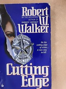 Robert W. Walker - Cutting Edge [antikvár]