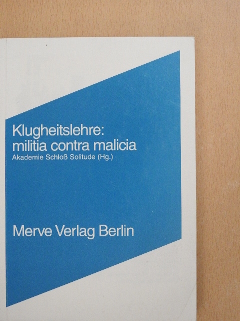 Dirk Baecker - Klugheitslehre: militia contra malicia [antikvár]
