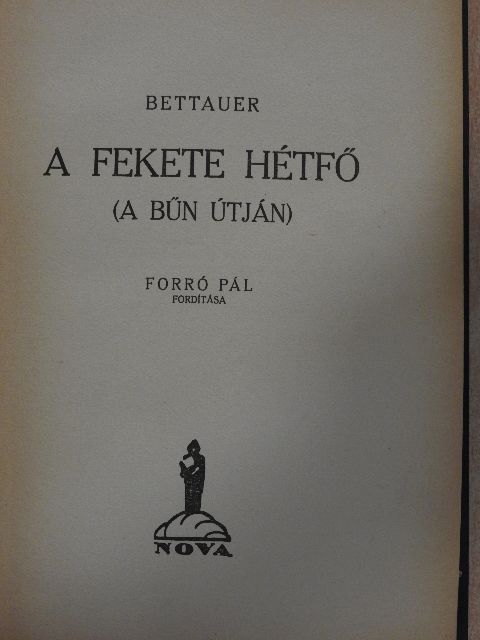Hugo Bettauer - A fekete hétfő [antikvár]