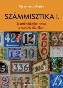 Székelyhidi Ágnes - Számmisztika I.