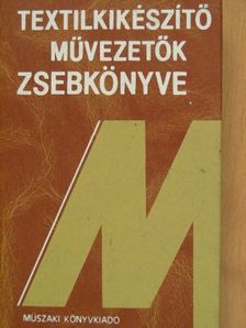 Bercsényi L. György - Textilkikészítő művezetők zsebkönyve [antikvár]