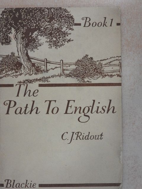 C. J. Ridout - The Path to English 1 [antikvár]