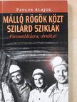 Paulus Alajos - Málló rögök közt szilárd sziklák (dedikált példány) [antikvár]