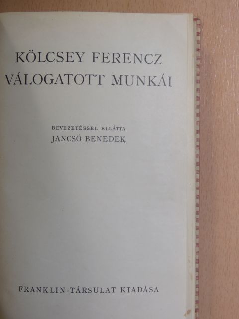 Kölcsey Ferencz - Kölcsey Ferencz válogatott munkái [antikvár]