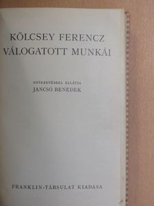 Kölcsey Ferencz - Kölcsey Ferencz válogatott munkái [antikvár]