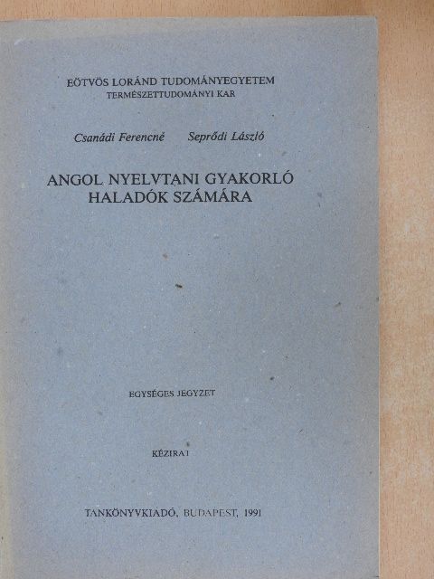 Csanádi Ferencné - Angol nyelvtani gyakorló haladók számára [antikvár]