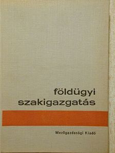 Dr. Balázs László - Földügyi szakigazgatás [antikvár]