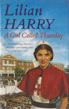 Harry, Lilian - A Girl Called Thursday [antikvár]