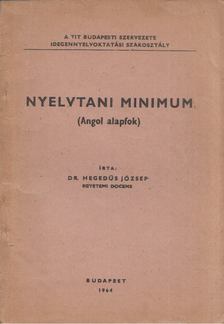Dr. Hegedüs József - Nyelvtani minimum (Angol alapfok) [antikvár]
