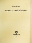 Sz. Dévai Judit - Identitás-szélzúgásban [antikvár]